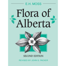 Flora of Alberta by E.H. Moss Hardcover Book