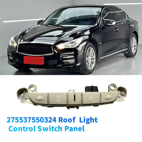New Roof Light Control  Panel 275537550324 for  Q50 2016-2019 Car Interior Ceiling Light Control Button 1