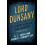 Lord Dunsany by Darrell Schweitzer Hardcover Book 1