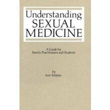 Understanding Sexual Medicine A Guide for Family Practitioners and Stu