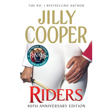Riders: The steamy romance and prequel to Rivals from the Sunday Times bestselling author: 1 (Rutshire Chronicles, 1)