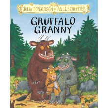 Gruffalo Granny: The brand new Gruffalo picture book adventure (The Gruffalo, 3)