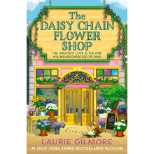 The Daisy Chain Flower Shop: A brand new Dream Harbor romance from the #1 New York Times bestselling author: Book 6