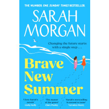 Brave New Summer: The brand-new uplifting wholesome romantic novel from Sunday Times bestselling author full of love, friendship and hope in 2026!