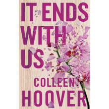 It Ends With Us: The emotional #1 Sunday Times bestseller. Now a major film starring Blake Lively and Justin Baldoni (Lily & Atlas, 1)