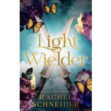 Light Wielder: Pre-order the sequel to the romantasy smash-hit Metal Slinger! (Fire and Metal)