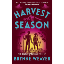 Harvest Season: the brand new dark romantic comedy from the author of TikTok sensation Butcher & Blackbird