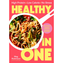 Healthy in One: 80 delicious, easy one-pot recipes with macros and tracking barcodes