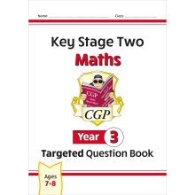KS2 Maths Year 3 Targeted Question Book (CGP Year 3 Maths)