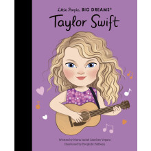Taylor Swift: The Sunday Times Bestseller (115) (Little People, BIG DREAMS)