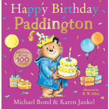 Happy Birthday, Paddington: A funny new illustrated story about Paddington Bear – perfect for toddlers and kids aged 3+ years