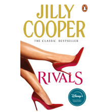 Rivals: The steamy romance from the Sunday Times bestseller, now the hottest series on TV [cover may vary] (Rutshire Chronicles Book 2)