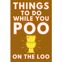 Things To Do While You Poo On The Loo: Activity Book With Funny Facts, Bathroom Jokes, Poop Puzzles, Sudoku & Much More. Perfect Gag Gift.: 1 (Alex S