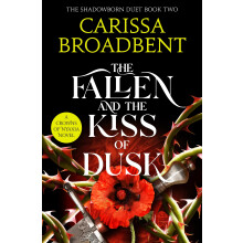 The Fallen and the Kiss of Dusk: The Instant No. 1 Sunday Times bestseller, book 4 in the Crowns of Nyaxia series