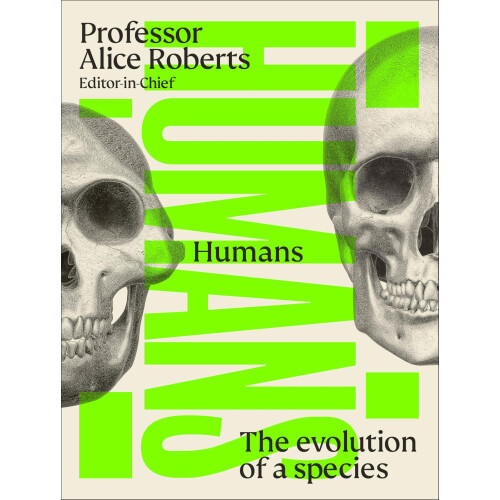 Humans: The Evolution of a Species