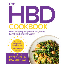 The HBD Cookbook: The Essential Cookbook to Help You Become the Healthiest, Happiest Version of You