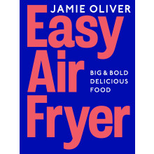 Easy Air Fryer: Big & Bold Delicious Food ― Fast, Tasty, and Simple Air Fryer Meals for Every Occasion