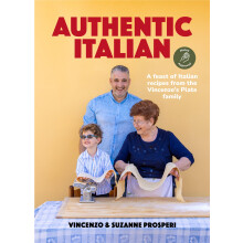 Authentic Italian: Classic 'Nonna-Approved' Recipes from the Vincenzo's Plate Family Kitchen. A Cookbook of Traditional Italian Recipes.: A feast of