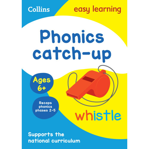 Phonics Catch-up Activity Book Ages 6+: Ideal for home learning (Collins Easy Learning KS1)