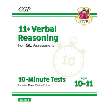 11+ GL 10-Minute Tests: Verbal Reasoning - Ages 10-11 Book 1 (with Online Edition): for the 2026 tests (CGP GL 11+ Ages 10-11)