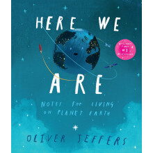 Here We Are: The phenomenal international bestseller from Oliver Jeffers – with incredible illustrations – the perfect gift for families and child