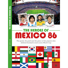 The Heroes of Mexico 86