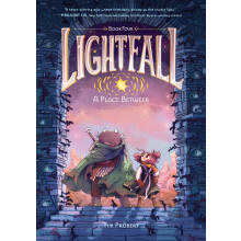Lightfall: A Place Between: A Graphic Novel: 4