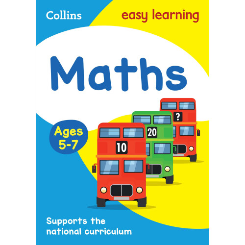 Maths Ages 5-7: Ideal for home learning (Collins Easy Learning KS1)