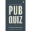 The Big Pub Quiz Book: 10,000 general knowledge questions 1
