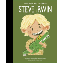 Steve Irwin (104) (Little People, BIG DREAMS)