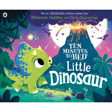 Ten Minutes to Bed: Little Dinosaur: 4