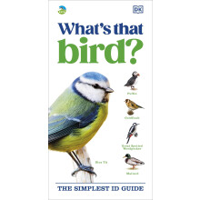 RSPB What's that Bird?: The Simplest ID Guide
