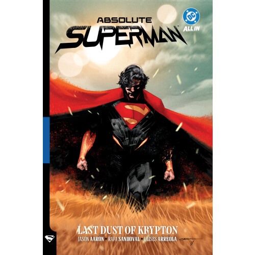 DC Comics Absolute Superman Vol. 1: Last Dust of Krypton (Absolute Universe)