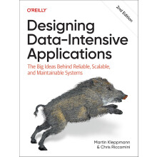 Designing Data-Intensive Applications: The Big Ideas Behind Reliable, Scalable, and Maintainable Systems