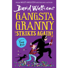 Gangsta Granny Strikes Again!: A book by David Walliams