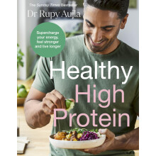 The Doctor’s Kitchen: Healthy High Protein: The Sunday Times Bestseller