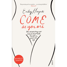 Come as You Are: the bestselling guide to the new science that will transform your sex life: 1