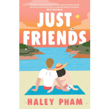 Just Friends: The must-read emotional and enthralling second chance romance from TikTok star Haley Pham