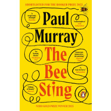 The Bee Sting: Comedy meets tragedy in this hilarious Booker Prize shortlisted novel