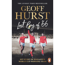 Last Boy of ’66: My story of England’s World Cup winning team