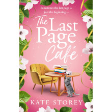 The Last Page Cafe: The most charming and uplifting novel of 2026, perfect for fans of Evie Woods, Sally Page and Fern Britton