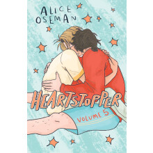 Heartstopper Volume 5: The phenomenal graphic novel series, also on Netflix!