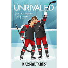 Unrivaled: Now Streaming on Crave and HBO Max (Game Changers: Heated Rivalry Book Series, 7)