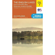 The English Lakes: South-Eastern Area Map | Windermere, Kendal & Silverdale | Ordnance Survey | OS Explorer Map OL7 | England | Walks | Hiking | Maps