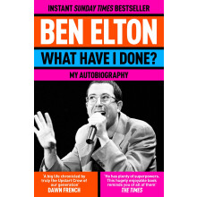 What Have I Done?: The Sunday Times bestseller and a frank, witty memoir from a British comedy icon