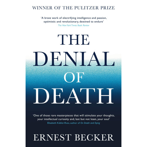 The Denial of Death: Ernest Becker