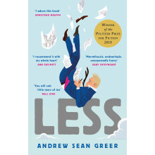 Less: The delightful, hilarious Pulitzer Prize-winning bestseller (An Arthur Less Novel)