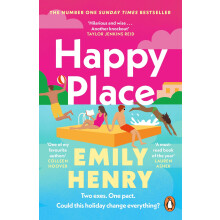 Happy Place: The must-read romance from the Sunday Times bestselling author - fake dating with a twist!