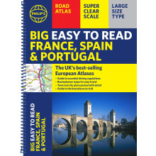 Philip's Big Easy to Read France, Spain & Portugal Road Atlas: (Traveller's edition A3 Spiral) (Philip's Road Atlases)
