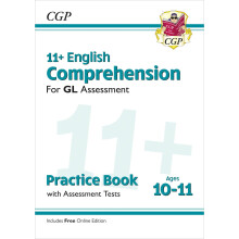 11+ GL English Comprehension Practice Book & Assessment Tests - Ages 10-11 (with Online Edition) (CGP GL 11+ Ages 10-11)